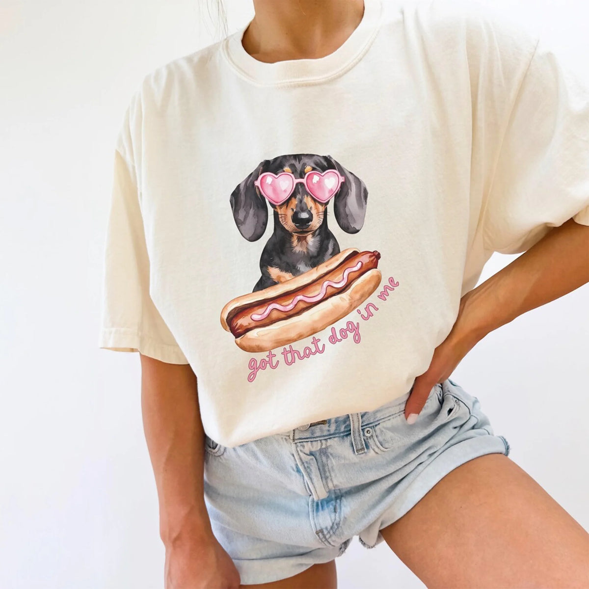 I Got That Dog In Me Dachshund T-Shirt Weiner Dog Gifts Weenie Dog Tee Doxie Mom Tshirt Wiener Dog Dachshund Lover Hot Dog Lover Gift