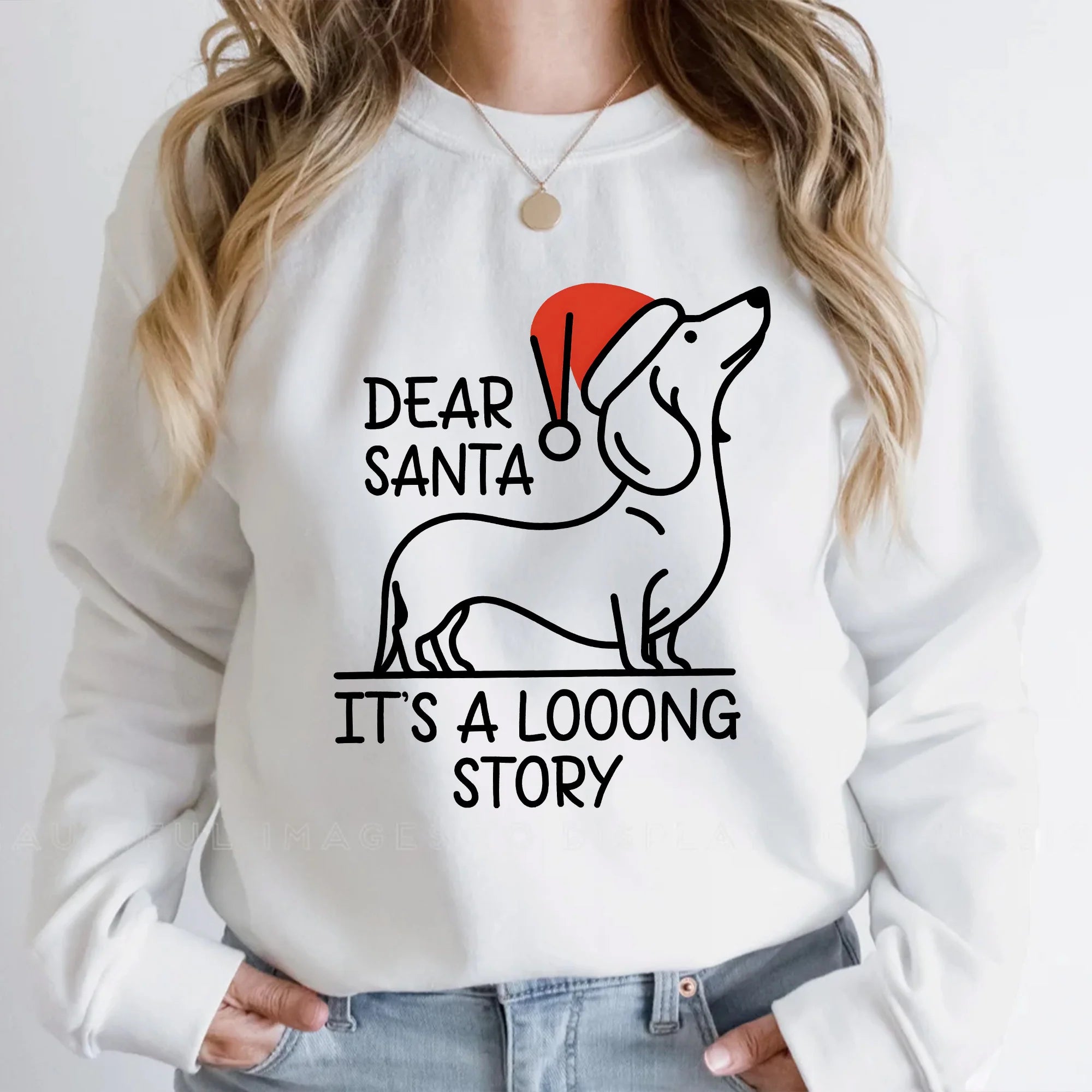 Dear Santa Dachshund Sweatshirt | Festive Wiener Dog Crewneck | Doxie Mom | Holiday Sausage Dog | Long Story Santa Joke | Christmas Sweater