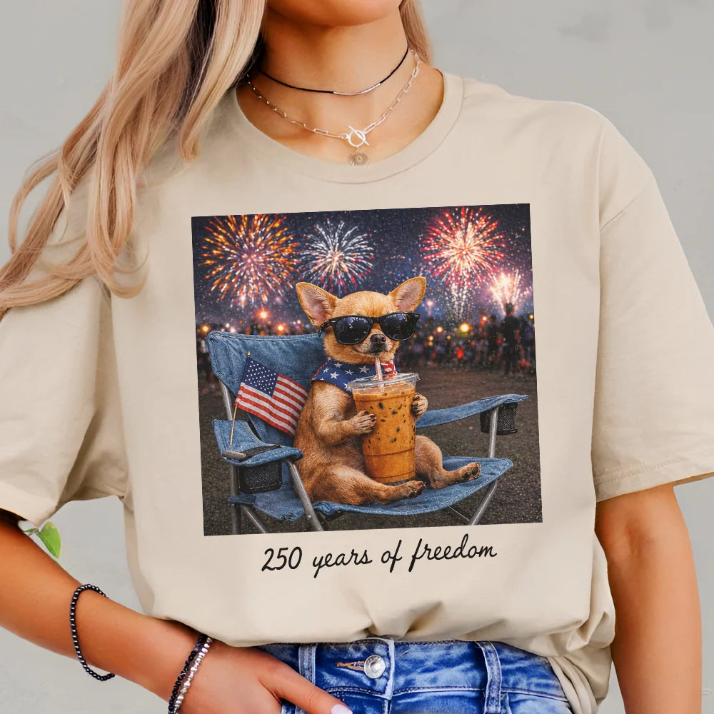 Patriotic Chihuahua 250 Years Freedom Fourth July Dog T-Shirt