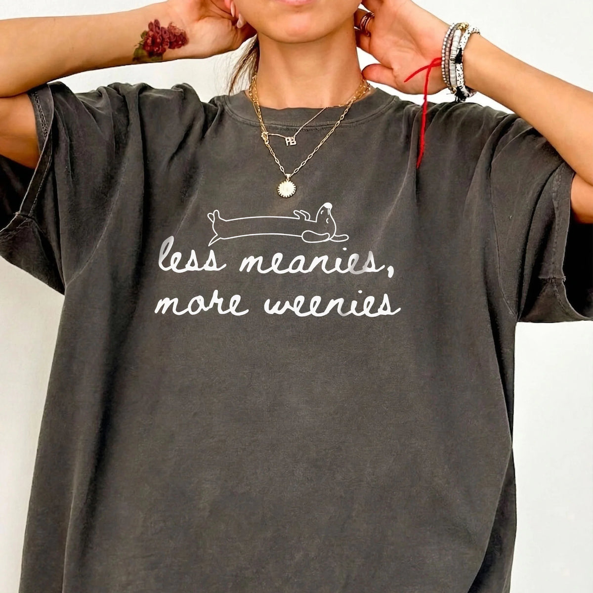 Weenie Dog Tee: Less Meanies More Weenies Shirt